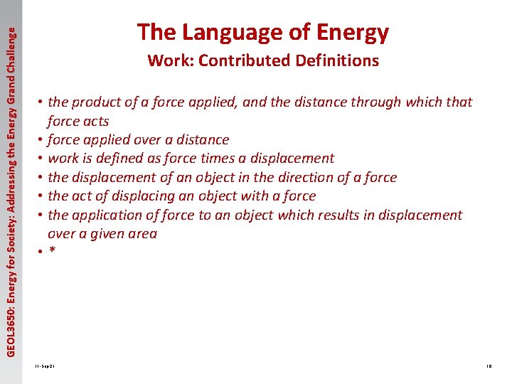 GEOL 3650: Energy for Society: Addressing the Energy Grand Challenge The Language of Energy