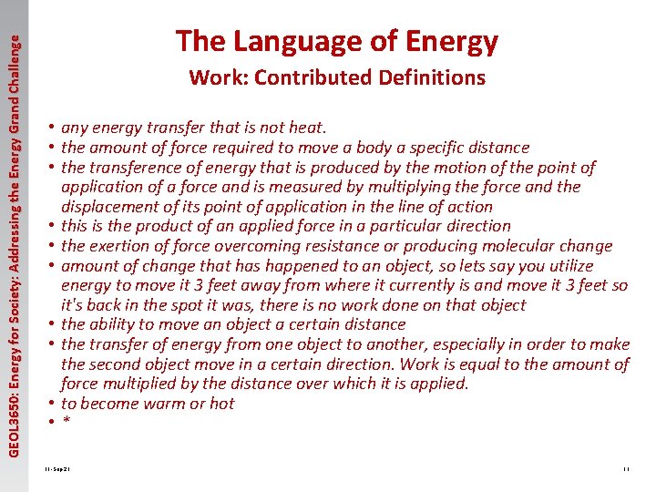 GEOL 3650: Energy for Society: Addressing the Energy Grand Challenge The Language of Energy