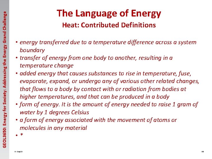 GEOL 3650: Energy for Society: Addressing the Energy Grand Challenge The Language of Energy