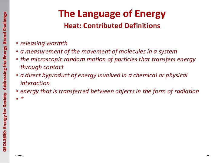 GEOL 3650: Energy for Society: Addressing the Energy Grand Challenge The Language of Energy