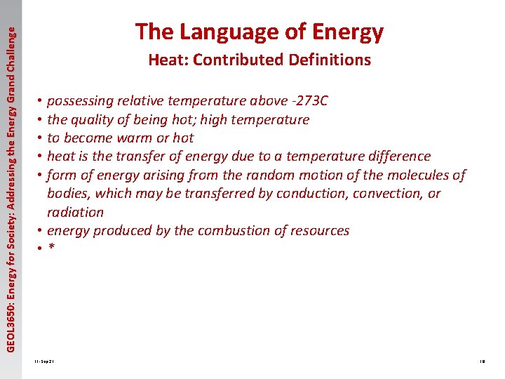 GEOL 3650: Energy for Society: Addressing the Energy Grand Challenge The Language of Energy