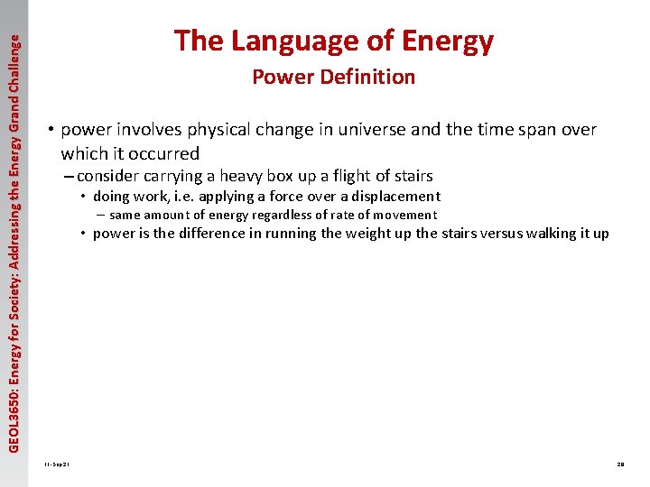 GEOL 3650: Energy for Society: Addressing the Energy Grand Challenge The Language of Energy