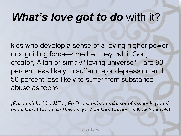 What’s love got to do with it? kids who develop a sense of a