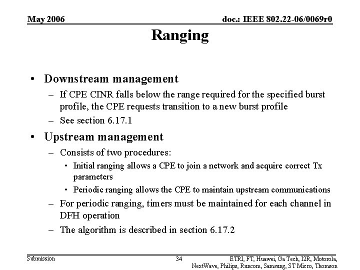 May 2006 doc. : IEEE 802. 22 -06/0069 r 0 Ranging • Downstream management