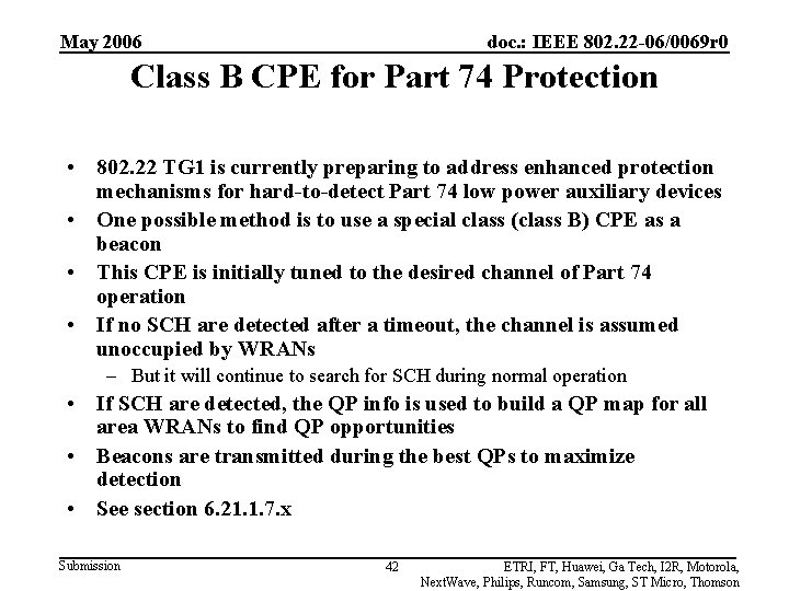 May 2006 doc. : IEEE 802. 22 -06/0069 r 0 Class B CPE for