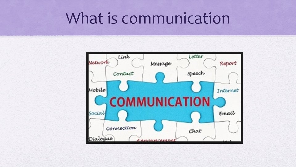 What is communication 