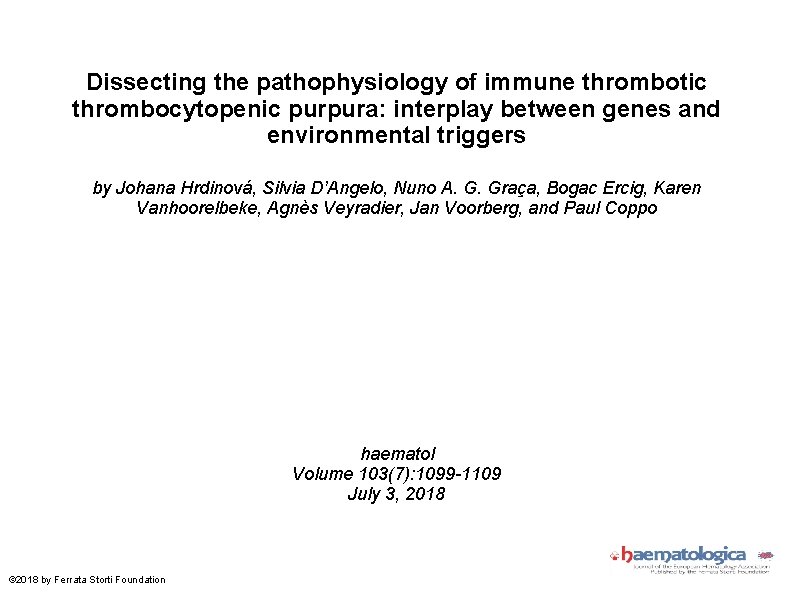 Dissecting the pathophysiology of immune thrombotic thrombocytopenic purpura: interplay between genes and environmental triggers