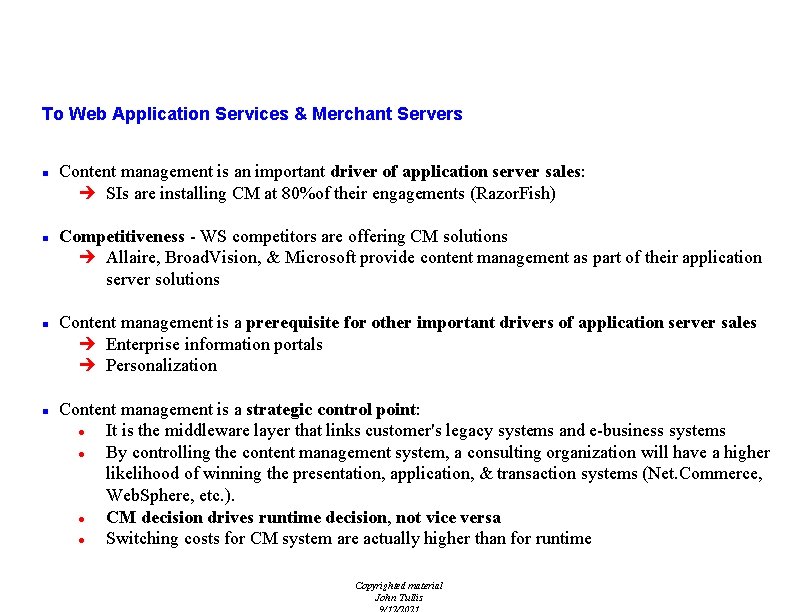 Importance of Content Management To Web Application Services & Merchant Servers n n Content