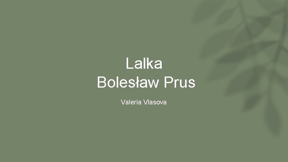 Lalka Bolesław Prus Valeria Vlasova 
