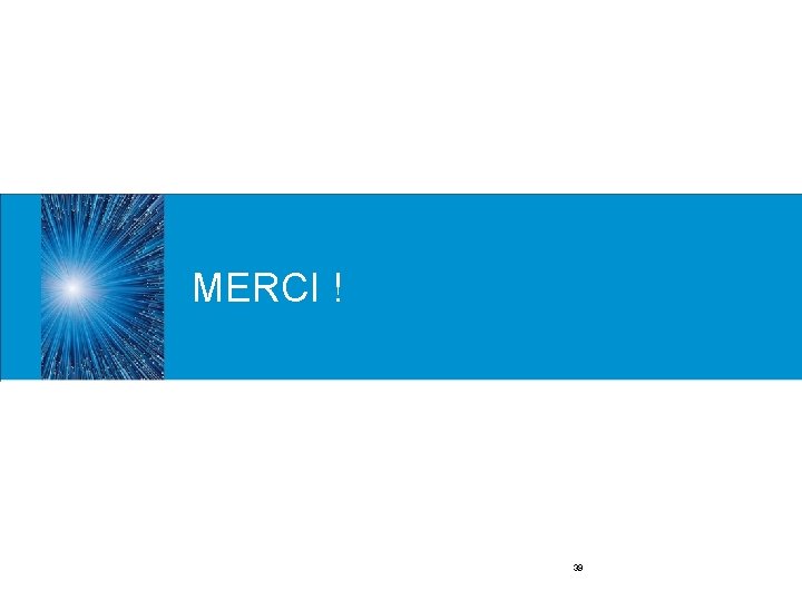 MERCI ! 39 