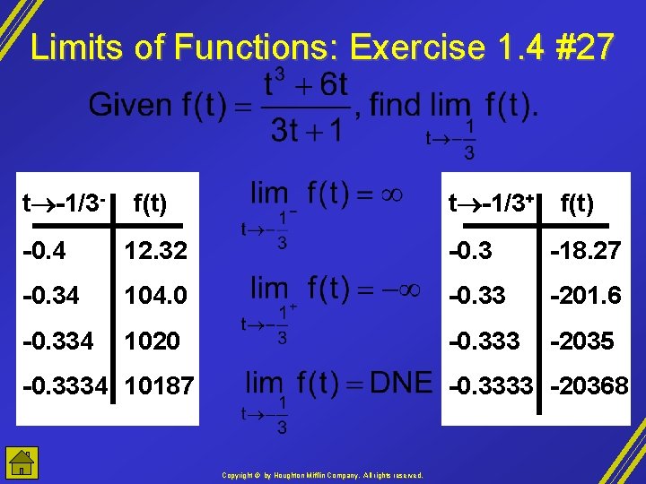 Limits of Functions: Exercise 1. 4 #27 t -1/3 - f(t) t -1/3+ f(t)