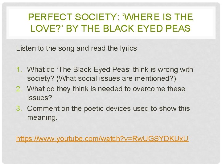 PERFECT SOCIETY: ‘WHERE IS THE LOVE? ’ BY THE BLACK EYED PEAS Listen to