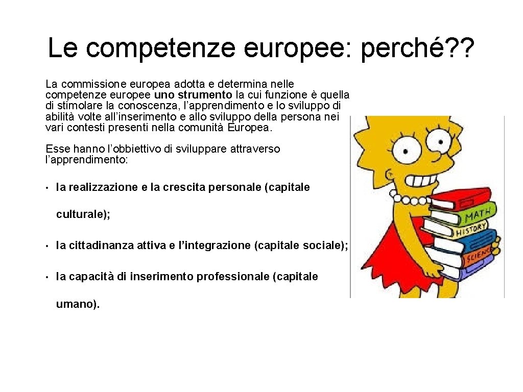 Le competenze europee perch La commissione europea adotta
