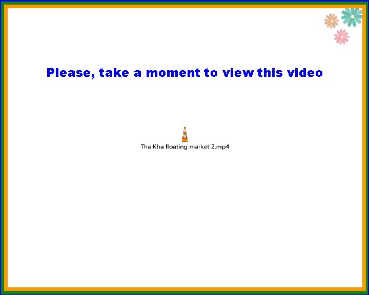 Please, take a moment to view this video 