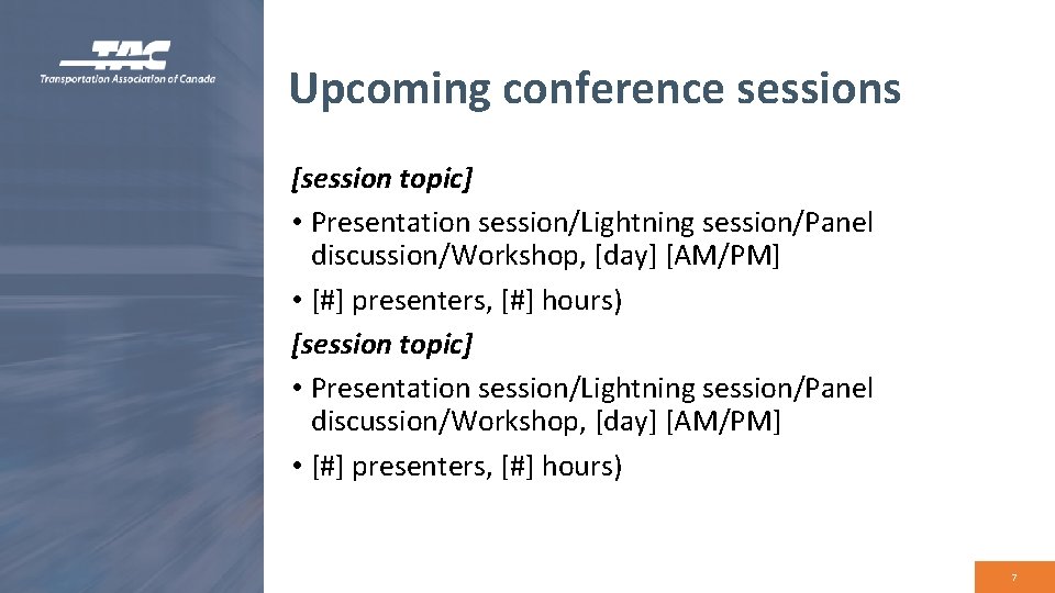 Upcoming conference sessions [session topic] • Presentation session/Lightning session/Panel discussion/Workshop, [day] [AM/PM] • [#]