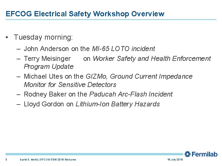 EFCOG Electrical Safety Workshop Overview • Tuesday morning: – John Anderson on the MI-65