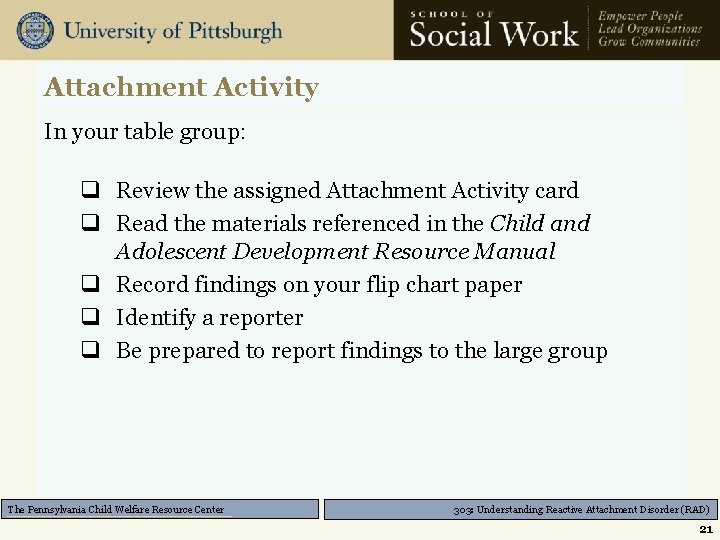 Attachment Activity In your table group: q Review the assigned Attachment Activity card q