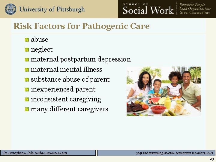 Risk Factors for Pathogenic Care abuse neglect maternal postpartum depression maternal mental illness substance