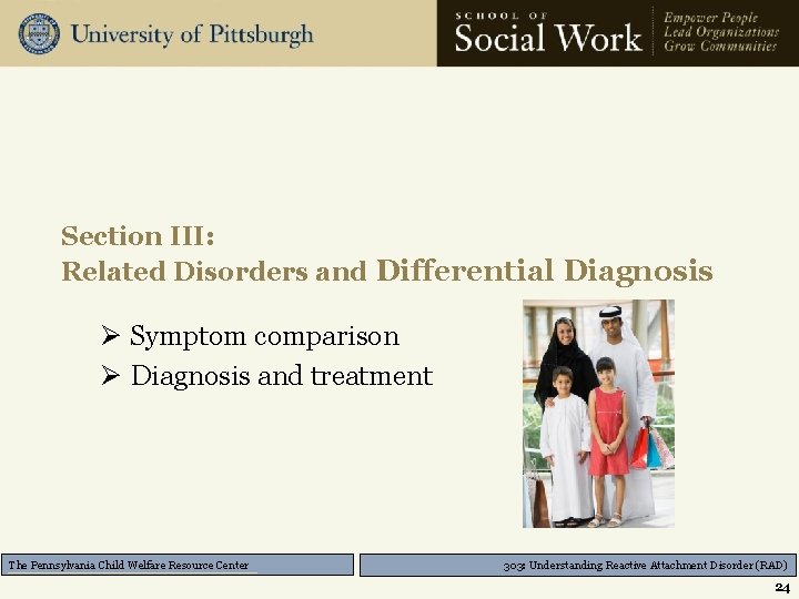 Section III: Related Disorders and Differential Diagnosis Ø Symptom comparison Ø Diagnosis and treatment