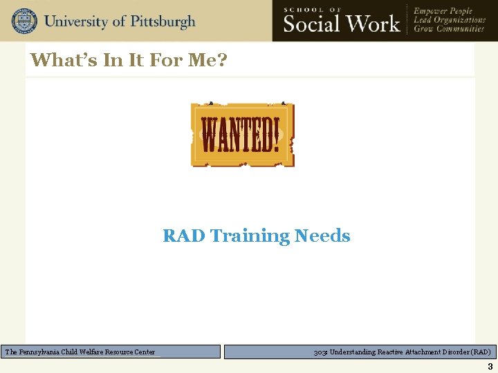 What’s In It For Me? RAD Training Needs The Pennsylvania Child Welfare Resource Center