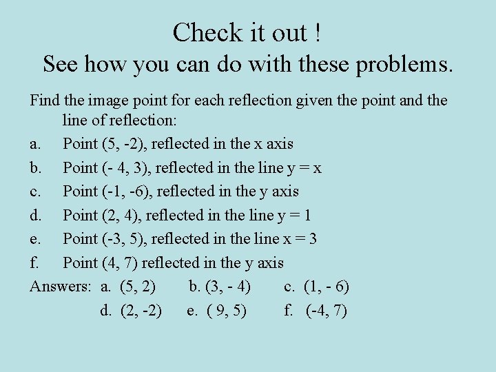 Check it out ! See how you can do with these problems. Find the