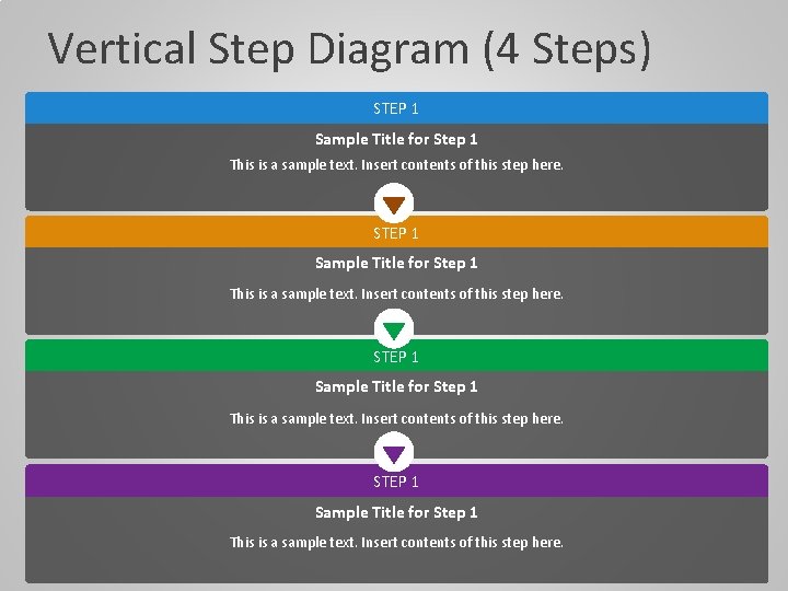 Vertical Step Diagram (4 Steps) STEP 1 Sample Title for Step 1 This is