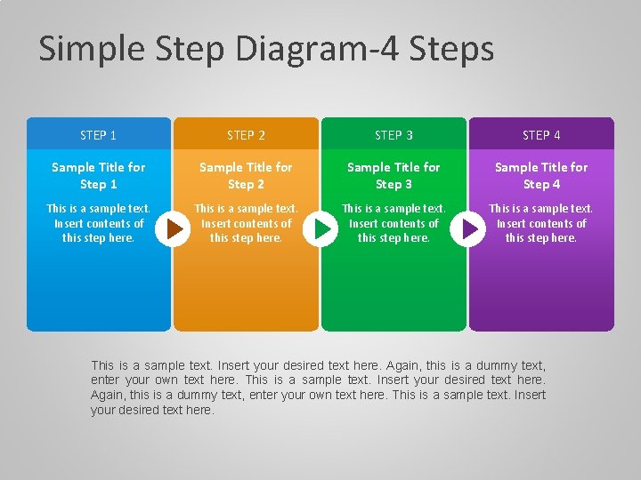 Simple Step Diagram-4 Steps STEP 1 STEP 2 STEP 3 STEP 4 Sample Title