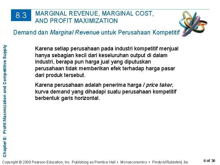 8. 3 MARGINAL REVENUE, MARGINAL COST, AND PROFIT MAXIMIZATION Chapter 8: Profit Maximization and