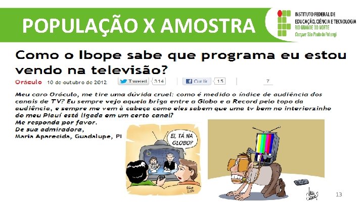 POPULAÇÃO X AMOSTRA 13 