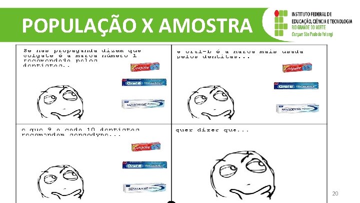 POPULAÇÃO X AMOSTRA 20 