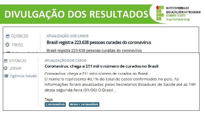 DIVULGAÇÃO DOS RESULTADOS 