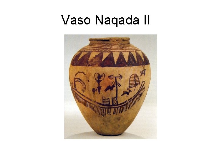 Vaso Naqada II 