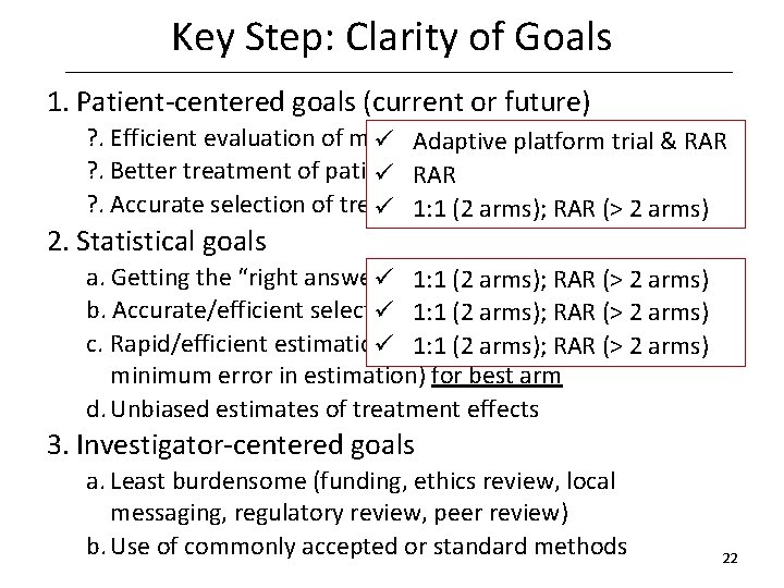 Key Step: Clarity of Goals 1. Patient-centered goals (current or future) ? . Efficient