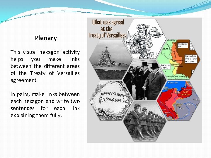 Plenary This visual hexagon activity helps you make links between the different areas of