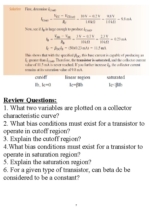 Review Questions: 1. What two variables are plotted on a collector characteristic curve? 2.