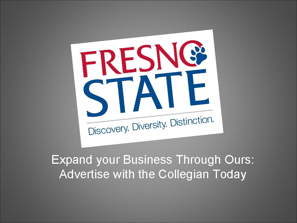 Expand your Business Through Ours: Advertise with the Collegian Today 