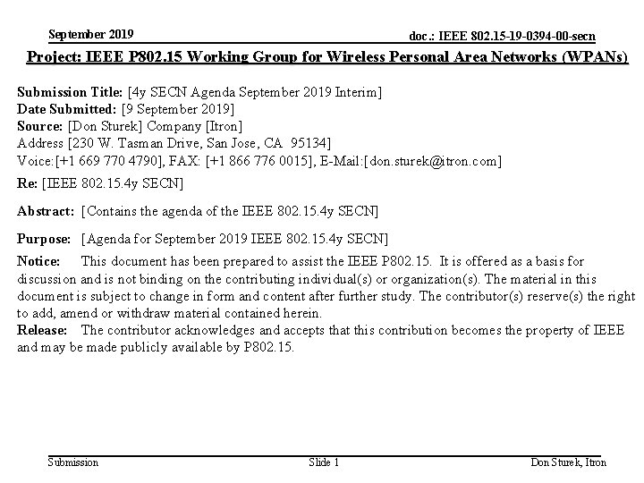 September 2019 doc. : IEEE 802. 15 -19 -0394 -00 -secn Project: IEEE P