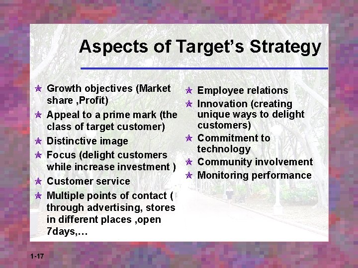 Aspects of Target’s Strategy Growth objectives (Market share , Profit) Appeal to a prime