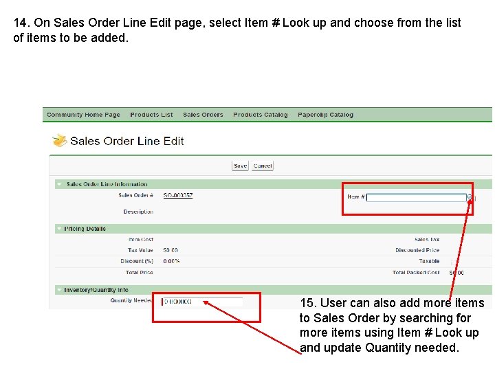 14. On Sales Order Line Edit page, select Item # Look up and choose