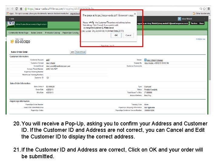 20. You will receive a Pop-Up, asking you to confirm your Address and Customer