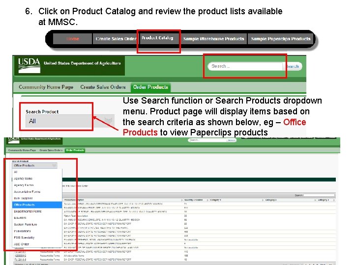 6. Click on Product Catalog and review the product lists available at MMSC. Use