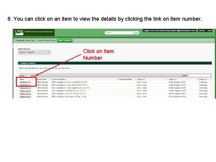 8. You can click on an item to view the details by clicking the