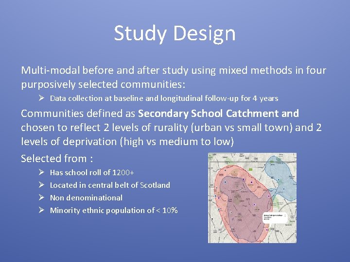 Study Design Multi-modal before and after study using mixed methods in four purposively selected