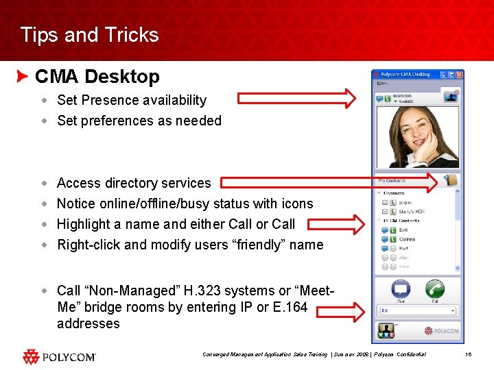 Tips and Tricks CMA Desktop · Set Presence availability · Set preferences as needed