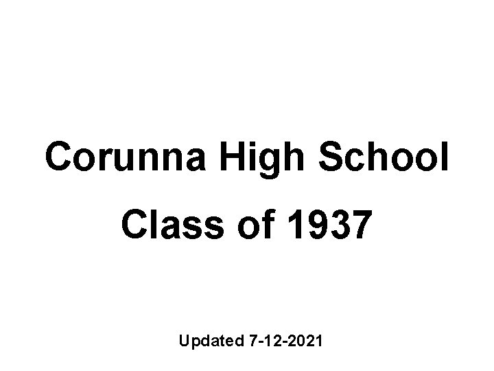 Corunna High School Class of 1937 Updated 7