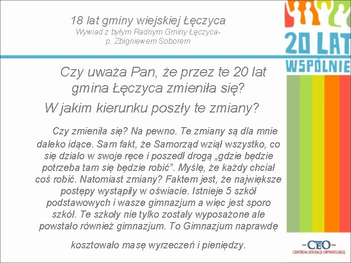 18 lat gminy wiejskiej Łęczyca Wywiad z byłym Radnym Gminy Łęczycap. Zbigniewem Soborem Czy