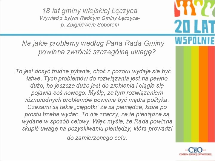 18 lat gminy wiejskiej Łęczyca Wywiad z byłym Radnym Gminy Łęczycap. Zbigniewem Soborem Na