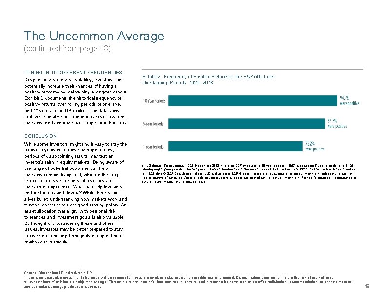 The Uncommon Average (continued from page 18) TUNING IN TO DIFFERENT FREQUENCIES Despite the