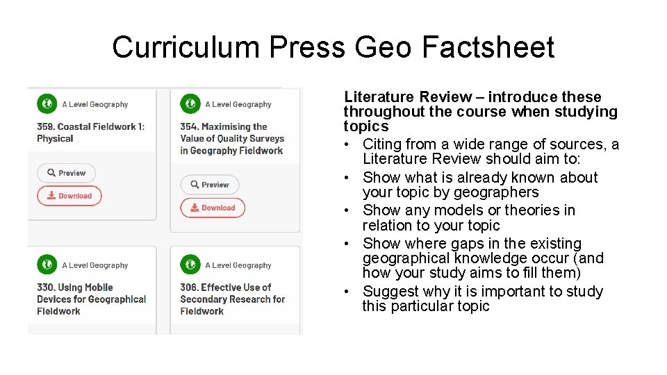 Curriculum Press Geo Factsheet Literature Review – introduce these throughout the course when studying