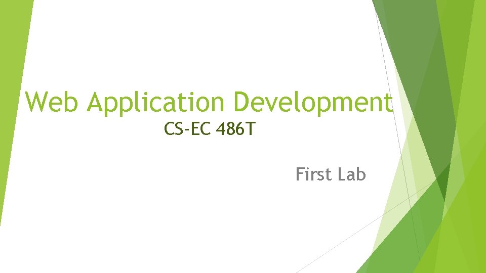 Web Application Development CS-EC 486 T First Lab 